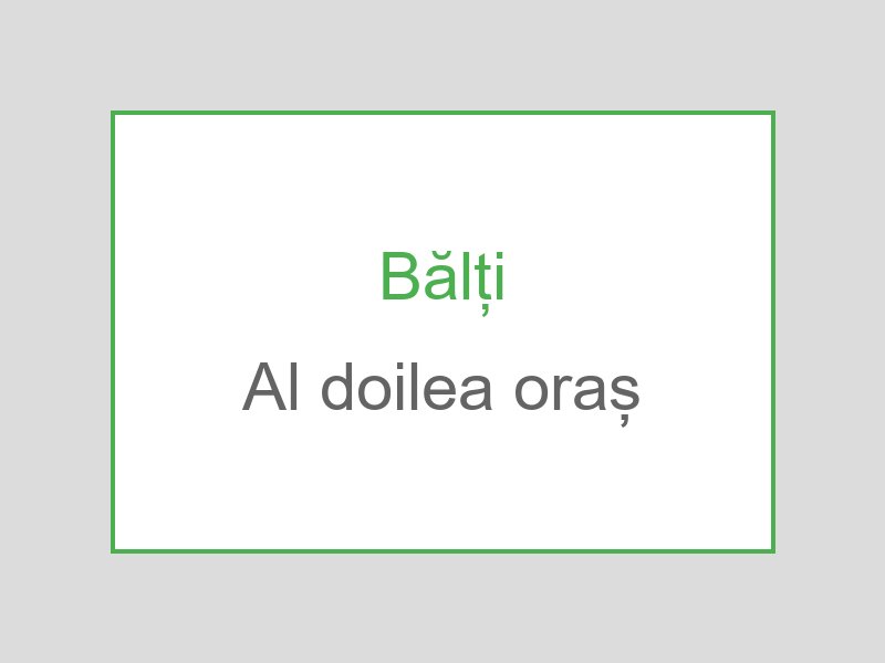 Bălți - Al doilea cel mai mare oraș din Moldova